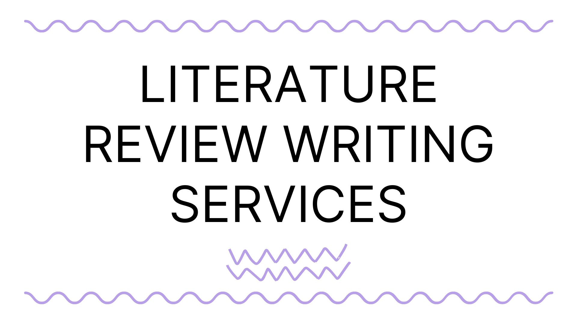 Literature review writing services