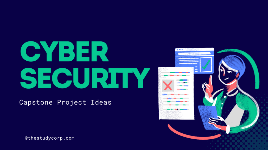 Cybersecurity Capstone Project Ideas