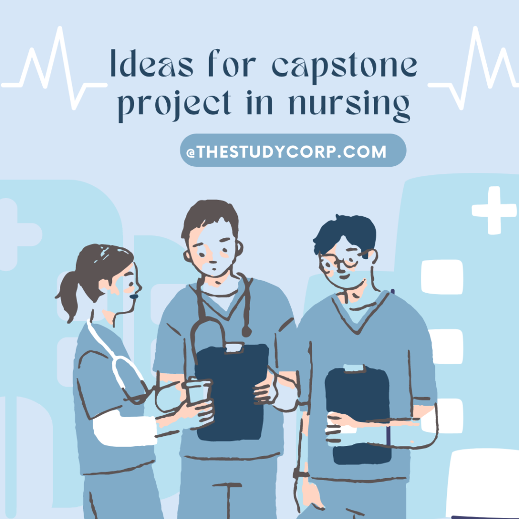 Ideas for capstone project in nursing