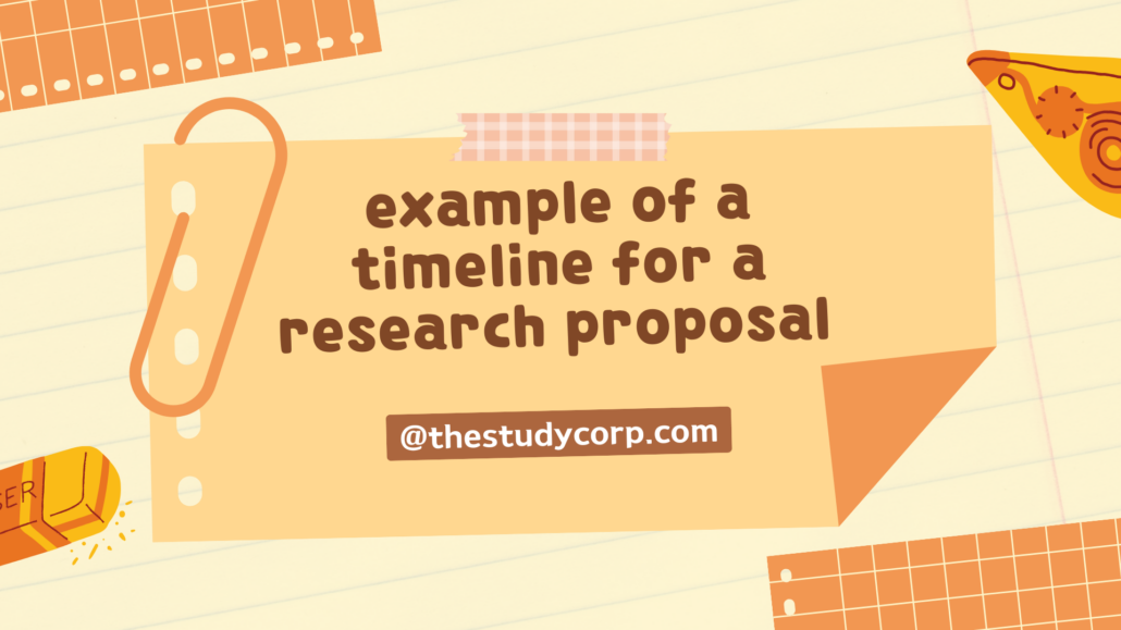 example of a timeline for a research proposal