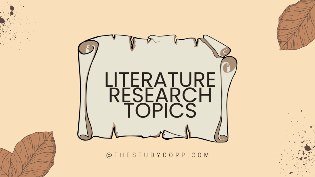 180 Engaging Literature Research Topics for Your Next Project