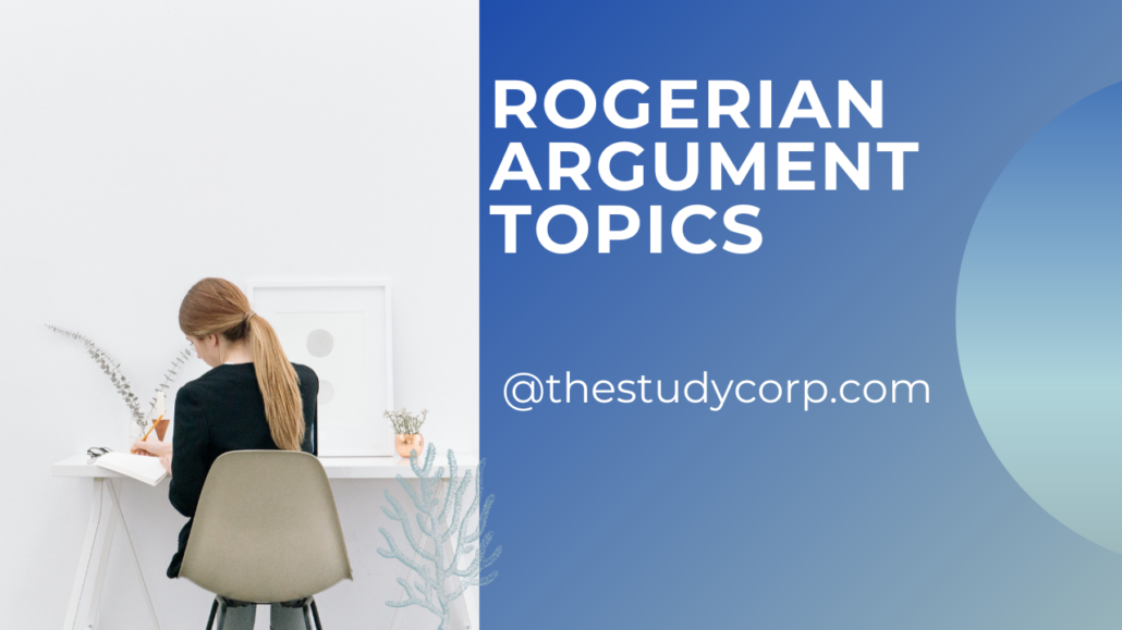 Rogerian argument topics